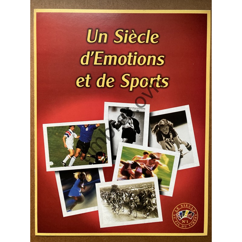 Un siècle d'émotions et de sports