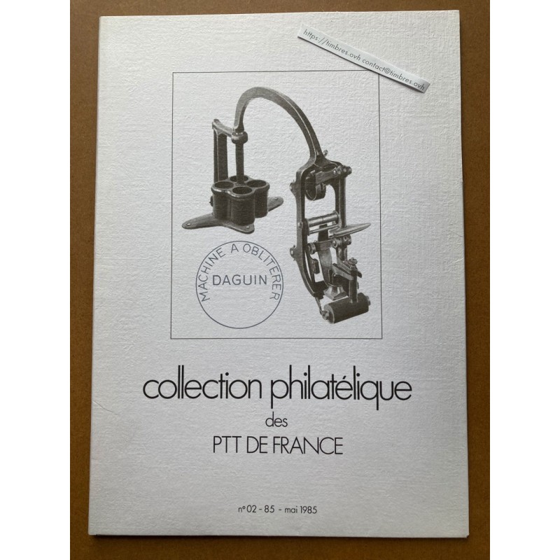 Collection philatélique des PTT de France - n°02-85 - mai 1985