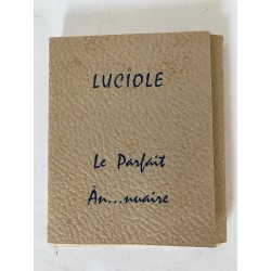 Luciole - le parfait...